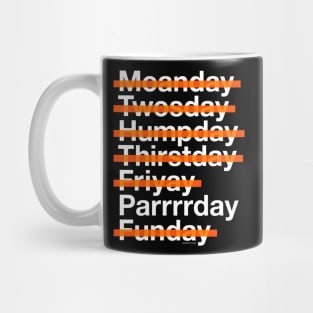 Parrrrday Is My Favorite Day Mug
